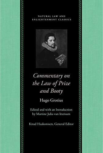 9780865974746: Commentary on the Law of Prize & Booty, with Associated Documents (Natural Law And Enlightenment Classics)