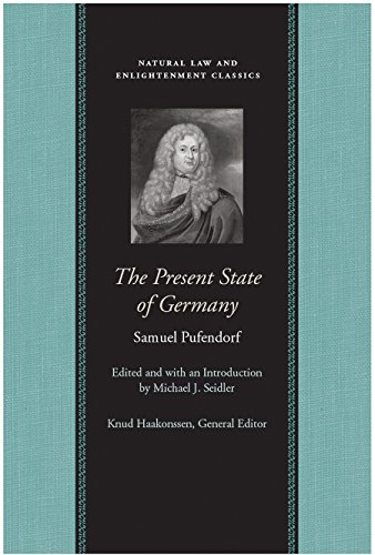 Stock image for The Present State of Germany (Natural Law and Enlightenment Classics) for sale by SecondSale