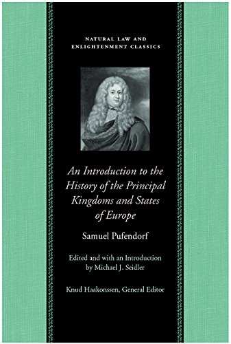9780865975132: Introduction to the History of the Principal Kingdoms & States of Europe (Natural Law and Enlightenment Classics)