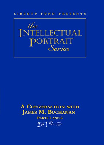 9780865975927: Conversation with James Buchanan DVDs: Parts 1 & 2 (The Intellectual Portrait)