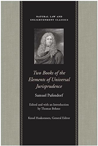 9780865976191: Two Books of the Elements of Universal Jurisprudence (Natural Law and Enlightment Classics)