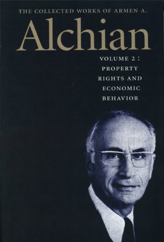 Stock image for COLLECTED WORKS OF ARMEN A ALCHIAN VOL 2 CL, THE (Works of a Armen Albert Alchian) for sale by HPB-Red