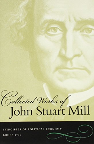 Stock image for The Collected Works of John Stuart Mill for sale by ThriftBooks-Dallas