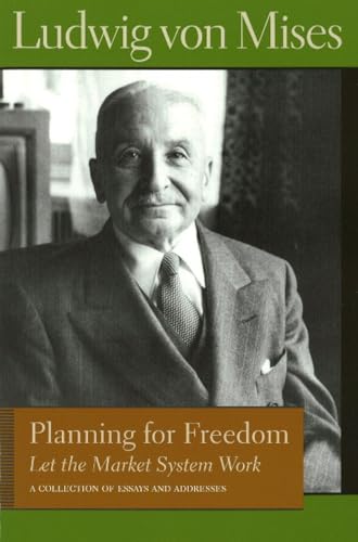 Stock image for Planning for Freedom : Let the Market System Work for sale by Better World Books