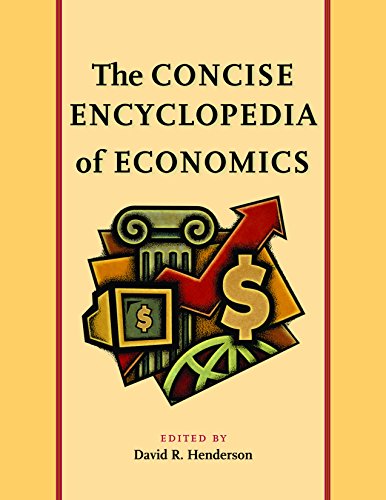 Stock image for CONCISE ENCYCLOPEDIA OF ECONOMICS, THE for sale by Isle of Books