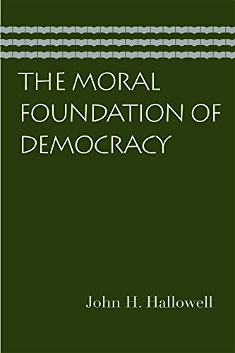 9780865976696: Moral Foundation of Democracy