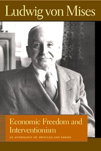 Beispielbild fr Economic Freedom and Interventionism zum Verkauf von Blackwell's