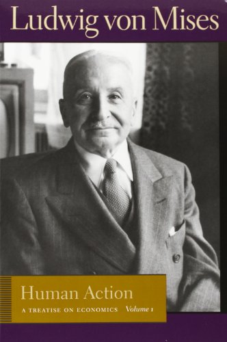 9780865976788: Human Action: A Treatise on Economics (Liberty Fund Library of the Works of Ludwig Von Mises)