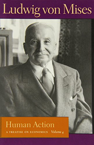 Beispielbild fr Human Action: A Treatise on Economics (Liberty Fund Library of the Works of Ludwig Von Mises) zum Verkauf von Reuseabook