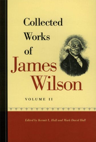 9780865976856: Collected Works of James Wilson