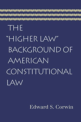 Imagen de archivo de The "Higher Law" Background of American Constitutional Law a la venta por SecondSale