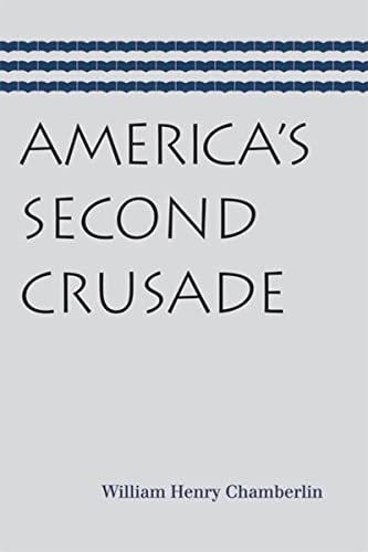 Stock image for America's Second Crusade for sale by PBShop.store US
