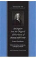 INQUIRY INTO THE ORIGINAL OF OUR IDEAS OF BEAUTY AND VIRTUE, AN (Natural Law Paper) (9780865977082) by HUTCHESON, FRANCIS