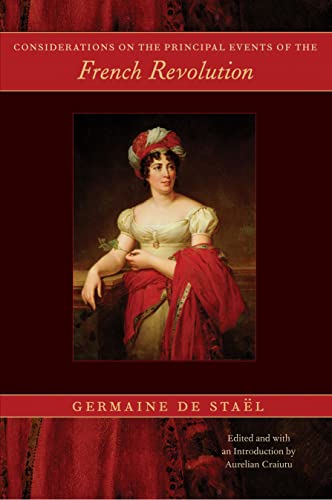 Considerations on the Principal Events of the French Revolution - Germaine de Staël