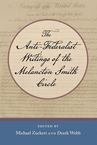 Beispielbild fr The Anti-Federalist Writings of the Melancton Smith Circle zum Verkauf von Blackwell's