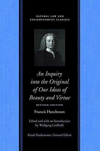 Stock image for An Inquiry into the Original of Our Ideas of Beauty and Virtue (Natural Law and Enlightenment Classics) for sale by Bookmans