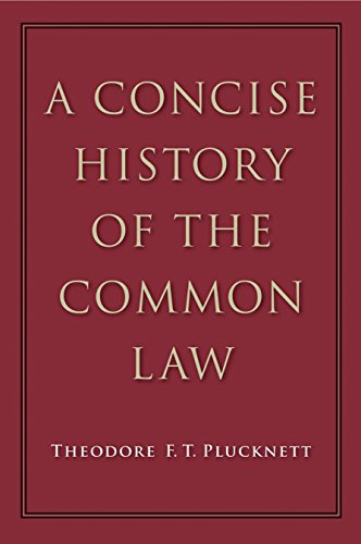 Concise History of the Common Law - Plucknett, Theodore F. T.