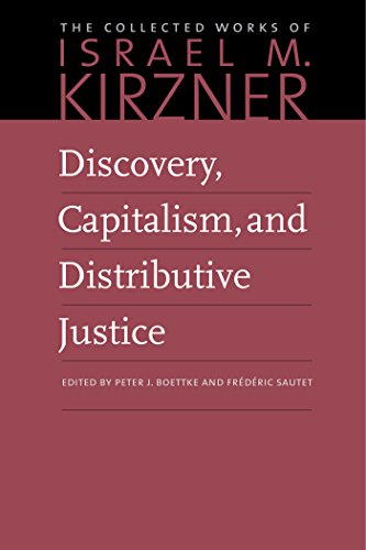 9780865978614: Discovery, Capitalism & Distributive Justice: 6 (Collected Works of Israel M. Kirzner, 6)