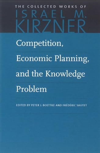 Beispielbild fr Competition, Economic Planning, and the Knowledge Problem. Volume 7 zum Verkauf von Blackwell's