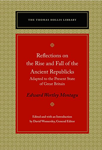 9780865978713: Reflections on the Rise and Fall of the Ancient Republicks (Thomas Hollis Library)