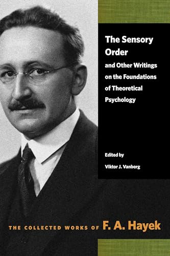 9780865979345: The Sensory Order and Other Writings on the Foundations of Theoretical Psychology