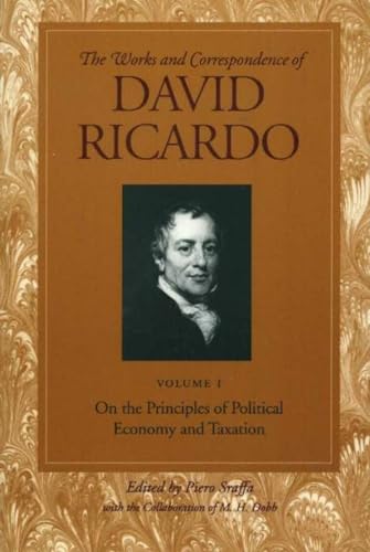Beispielbild fr On the Principles of Political Economy and Taxation (The Works and Correspondence of David Ricardo) zum Verkauf von BooksRun