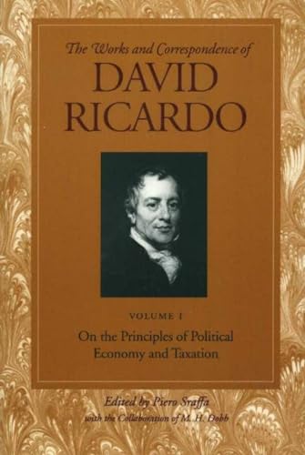 9780865979659: The Works and Correspondence of David Ricardo: On The Priciples of Political Economy and Taxation (1)