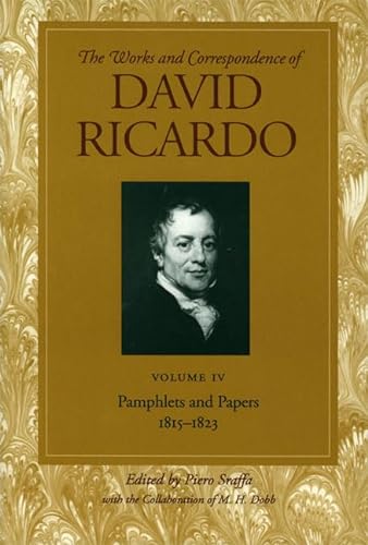 Pamphlets and Papers 1815â€“1823 (The Works and Correspondence of David Ricardo) (9780865979680) by Ricardo, David