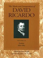 9780865979703: Works & Correspondence of David Ricardo, Volume 06: Letters, 1810-1815: v. 6 (Works and Correspondence of David Ricardo: Letters, 1810-1815)