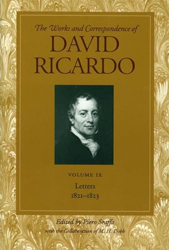 9780865979734: Works & Correspondence of David Ricardo, Volume 09: Letters 1821-1823 (Works and Correspondence of David Ricardo)