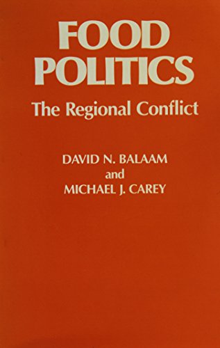 9780865980709: Food Politics: The Regional Conflict