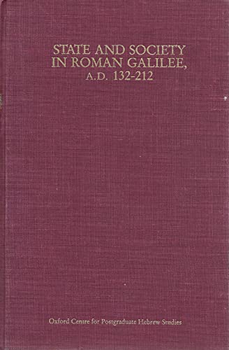 9780865980891: State and Society in Roman Galilee, A.D. 132-212