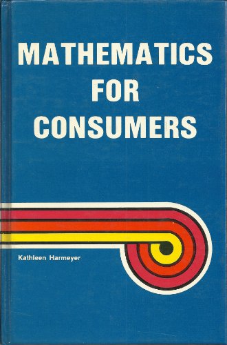 Imagen de archivo de Mathematics for Consumers a la venta por ThriftBooks-Dallas