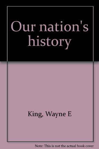 Stock image for Our nation's history for sale by Allied Book Company Inc.
