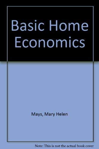 Stock image for Basic Home Economics for sale by ThriftBooks-Atlanta