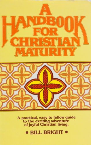 Imagen de archivo de A Handbook for Christian Maturity a la venta por Orion Tech