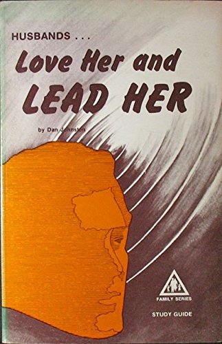 Beispielbild fr Husbands : Love Her and Lead Her Study Guide zum Verkauf von 4 THE WORLD RESOURCE DISTRIBUTORS