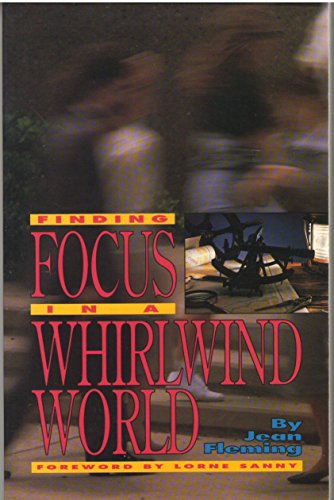 Beispielbild fr Finding Focus in a Whirlwind: zum Verkauf von ThriftBooks-Atlanta