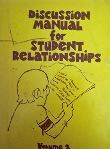 Imagen de archivo de Discussion Manual for Student Relationships Volume 2 a la venta por 4 THE WORLD RESOURCE DISTRIBUTORS