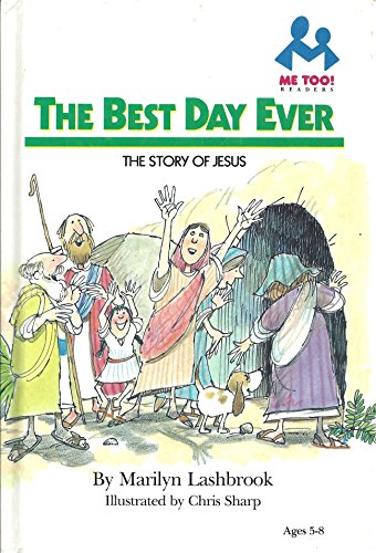 9780866064446: Best Day Ever: The Story of Jesus (Me Too! Readers Ser.)