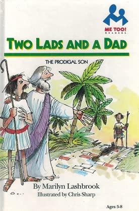 Beispielbild fr Two Lads & a Dad-Prodigal Son: zum Verkauf von ThriftBooks-Atlanta