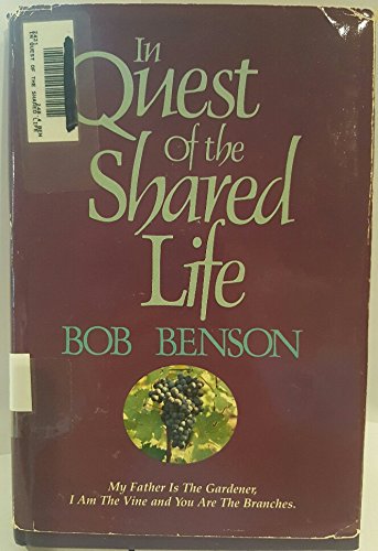 Stock image for In Quest of the Shared Life for sale by Better World Books