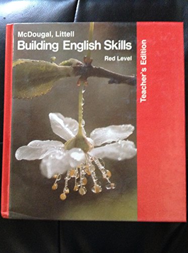 Building English Skills Red Level Teacher's Edition (9780866090780) by McDougal Littell