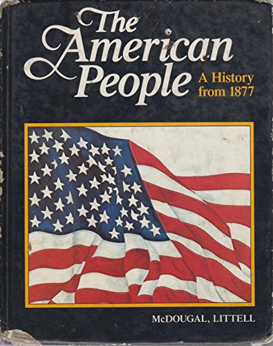 The American people: A history from 1877 (9780866096454) by May, Ernest R