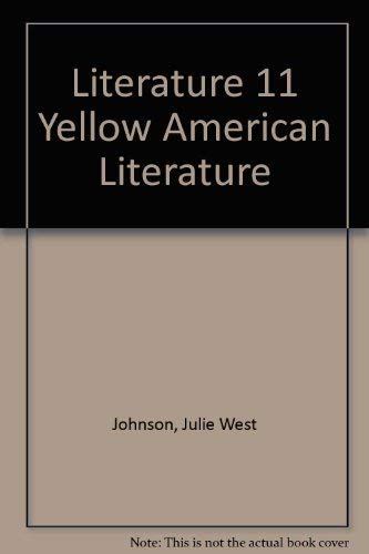 9780866097741: Literature 11 Yellow American Literature