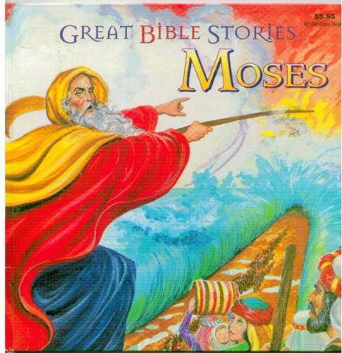Beispielbild fr Moses (Great Bible Stories) zum Verkauf von Wonder Book