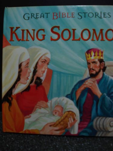 Imagen de archivo de King Solomon Great Bible Stories a la venta por Gulf Coast Books