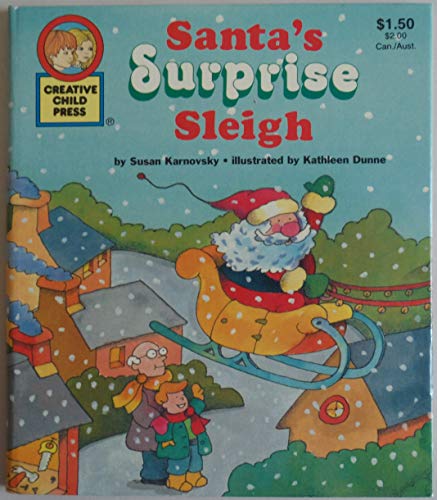 Stock image for Santa's Surprise Sleigh (Creative Child Press) for sale by Wonder Book