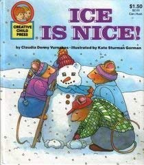 Imagen de archivo de Ice is nice! (Creative Child Press tales) a la venta por SecondSale