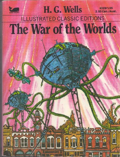 Stock image for Illustrated Classics Editions the War of the Worlds for sale by Hawking Books